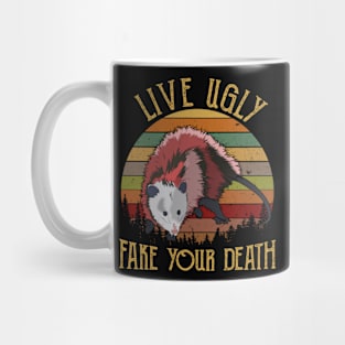 Live Ugly Fake Your Death Retro Vintage Opossum Mug